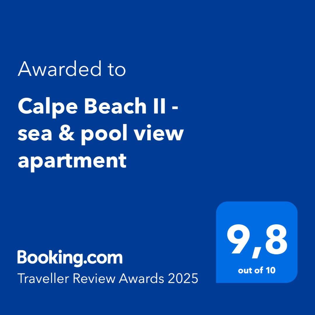 Calpe Beach II - Sea & Pool View Apartment Exteriér fotografie